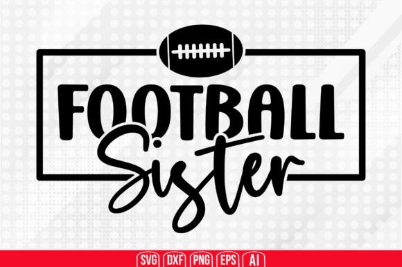 Football Sister Svg: A Designer's Practical Review