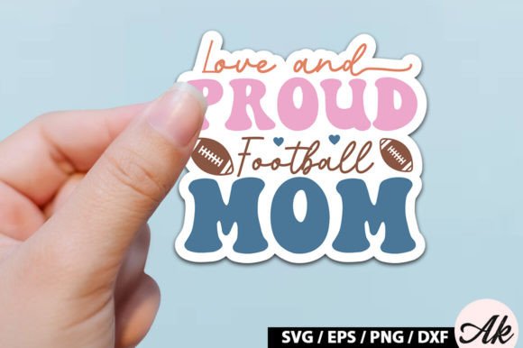 Love and Proud Football Mom Retro Graphics Review