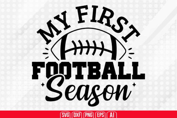 My First Football Season Graphics for Crafts